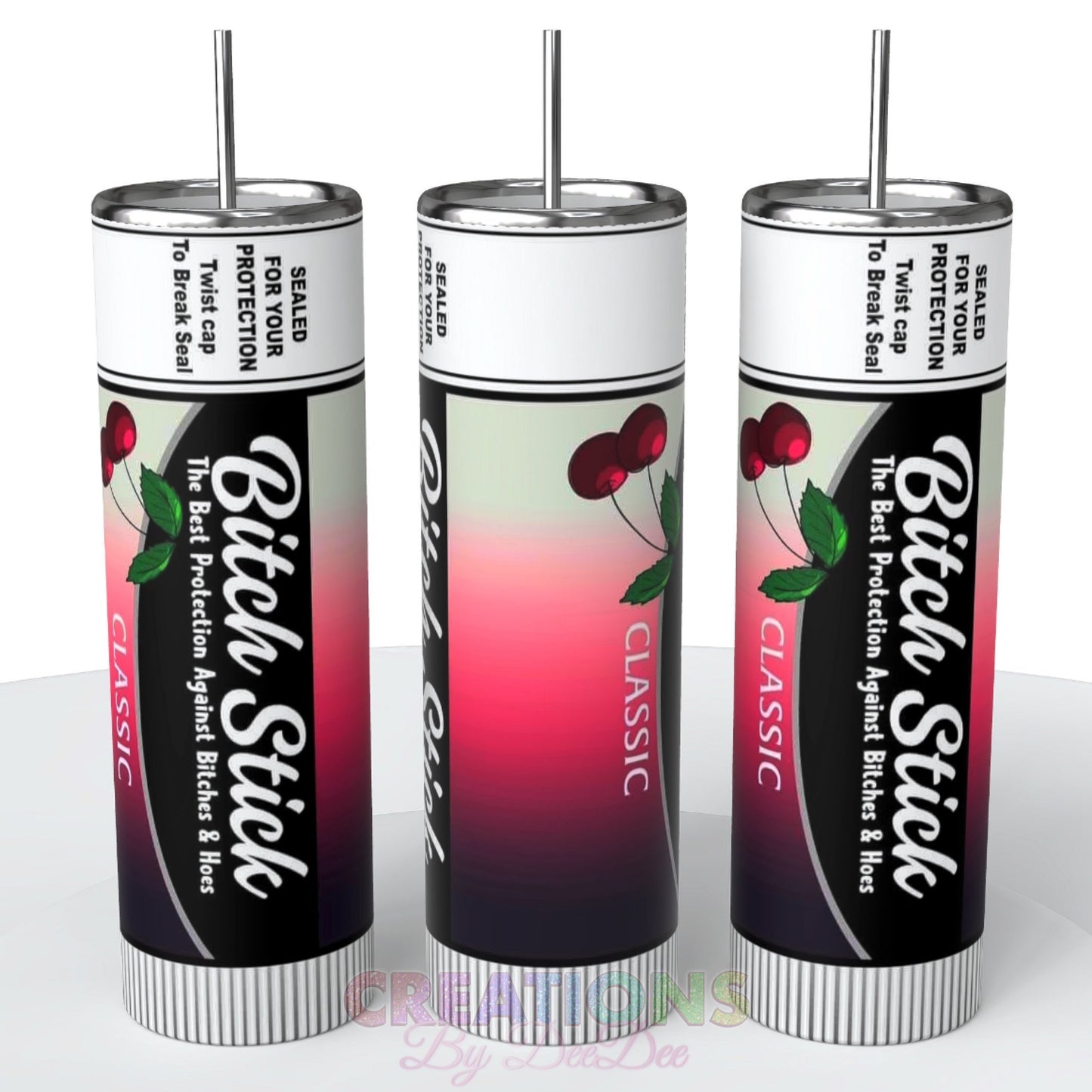 Bitch Stick Chapstick Spray Tumbler