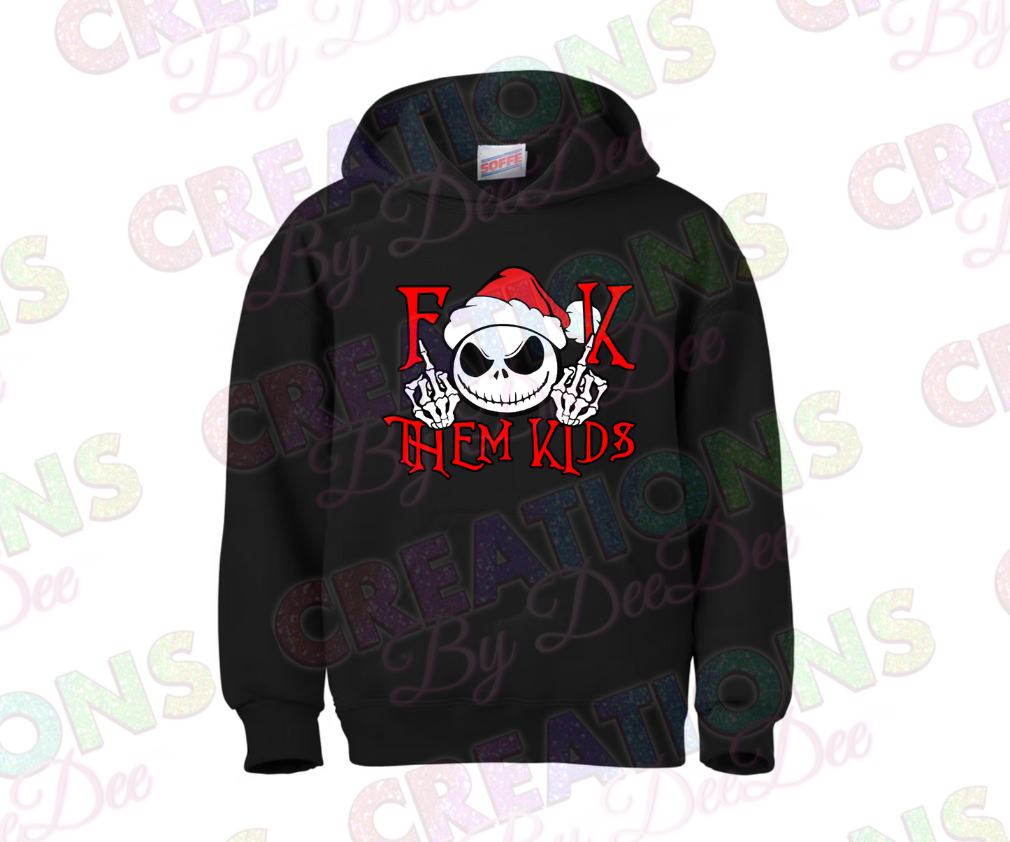 Fuck them Kids Jack Skellington Hoodie