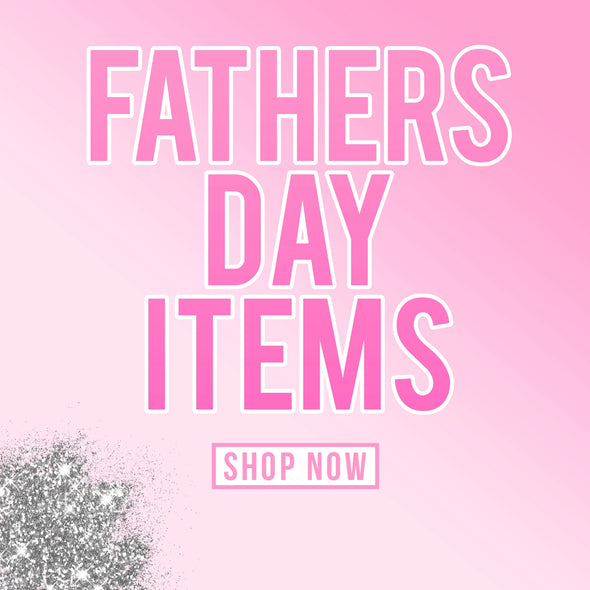 FATHERS DAY ITEMS