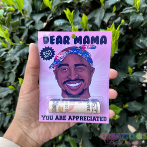 Dear Mama, You are appreciated - Money holder card