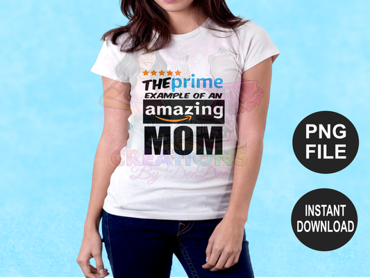Prime Example of an Amazing MOM - PNG