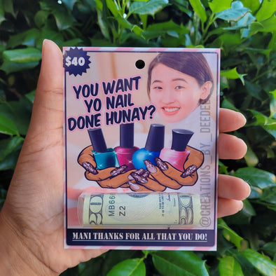 You want yo nail done hunay-Money Holder Card