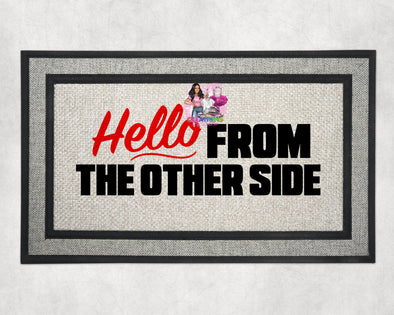 "Hello From The Other Side" Doormat