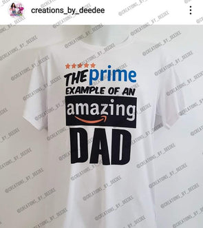 "The Prime Example of an Amazing Dad" Shirt