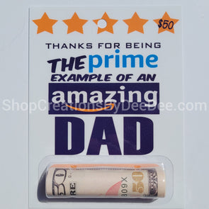 Prime Example of an Amazing Dad - Money Holder Card
