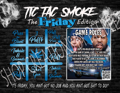 "Tic-Tac-Smoke" Friday Edition - TEMPLATE