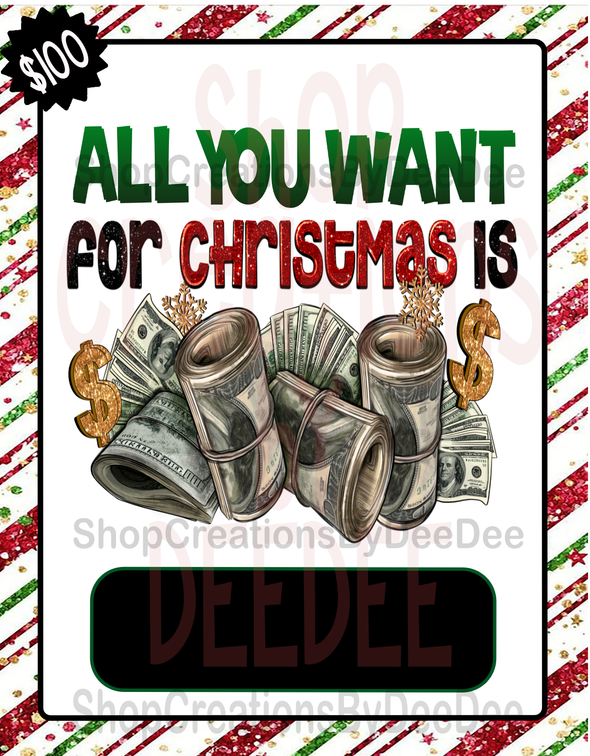 All you want for Christmas Design#2 - Money holder card