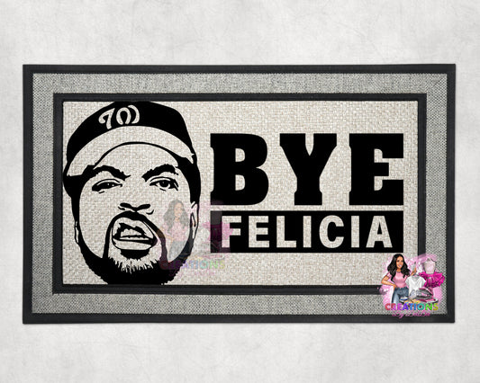 "Bye Felicia" Doormat