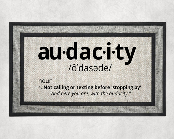 "Audacity" Doormat