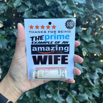 Thanks for being the prime example of an Amazing WIFE - Money holder card