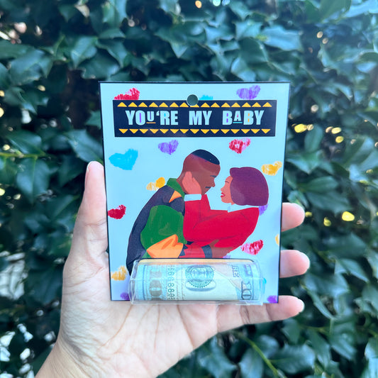You’re my Baby - Money holder card