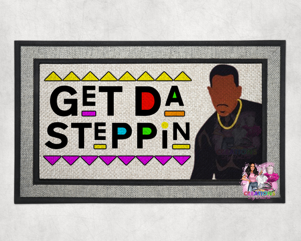 "Get Da Steppin" Doormat